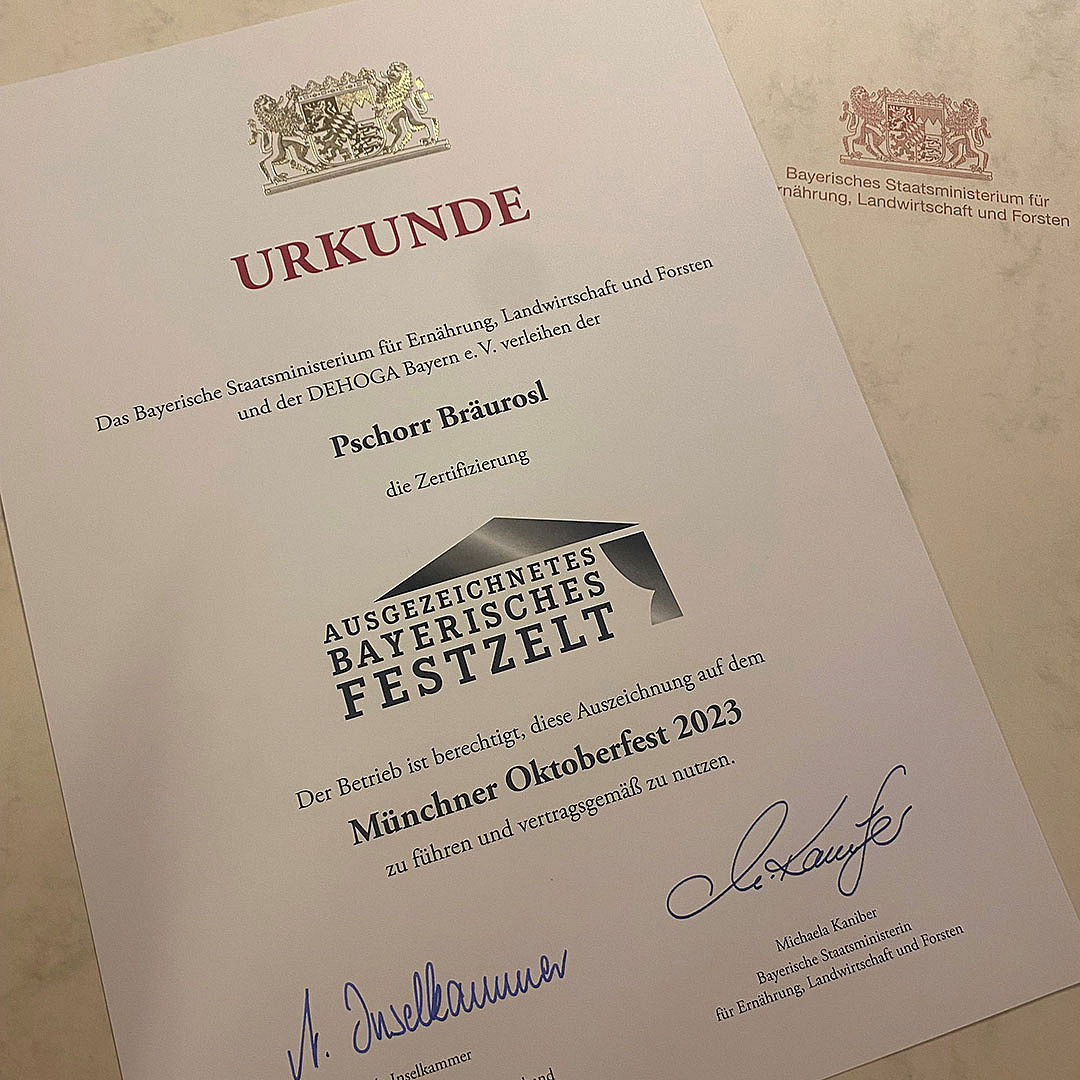 Urkunde für Pschorr Bräurosl zertifiziert als ausgezeichnetes bayerisches Festzelt